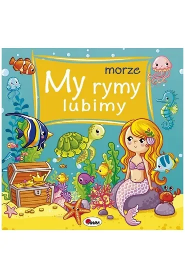 My rymy lubimy 3. Morze. Wydanie 2022