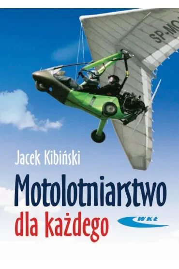 Motolotniarstwo dla każdego WKŁ