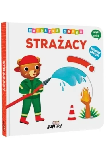 Strażacy. Motoryka smyka