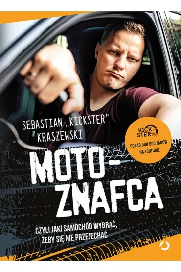 MotoznaFca, czyli jaki samochód wybrać, żeby się nie przejechać [wyd. 2, 2023]