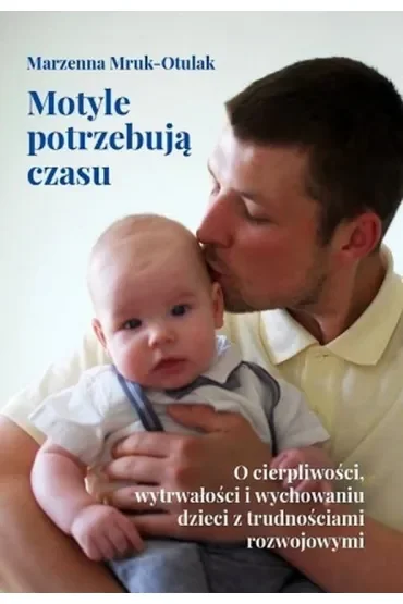 Motyle potrzebują czasu