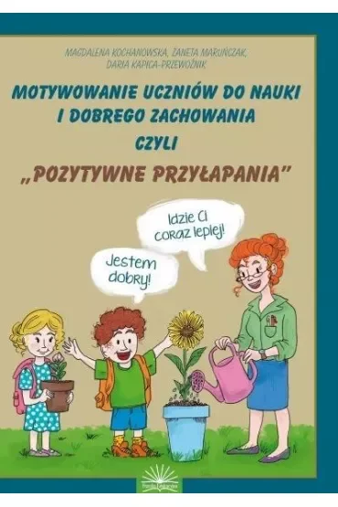 Motywownie uczniów do nauki i dobrego zachowania..