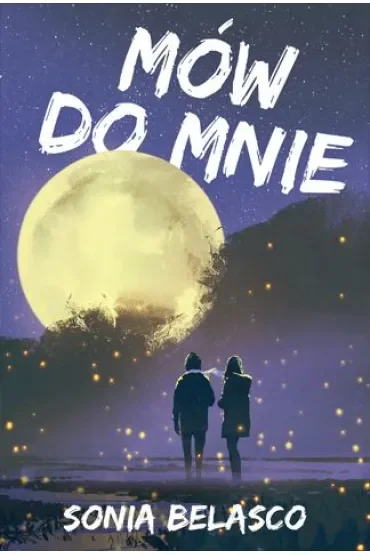 Mów do mnie