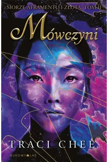 Mówczyni. Morze atramentu i złota. Tom 2