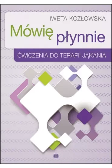 Mówię płynnie ćwiczenia do terapii jąkania
