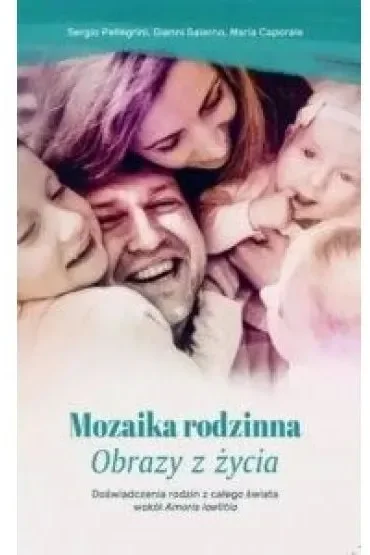 Mozaika Rodzinna. Obrazy z życia