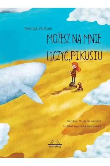 Możesz na mnie liczyć, Pikusiu