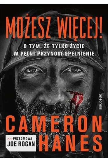 Możesz więcej! O tym, że tylko życie w pełni przynosi spełnienie