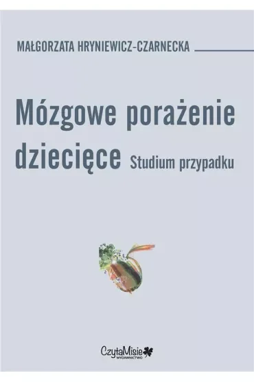 Mózgowe porażenie dziecięcie