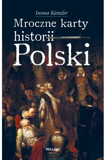 Mroczne karty historii Polski (wydanie pocketowe)