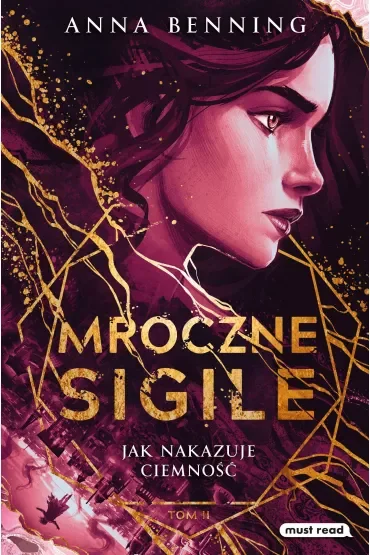 Jak nakazuje ciemność. Mroczne Sigile. Tom 2
