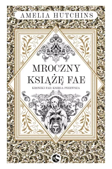 Mroczny książę fae. Kroniki fae. Tom 1