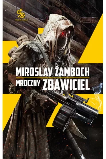 Mroczny zbawiciel. Tom 1