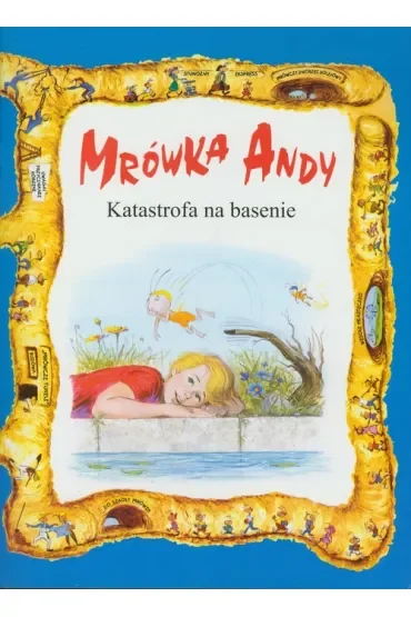 Mrówka Andy. Katastrofa na basenie