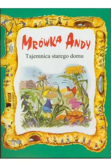 Mrówka Andy. Tajemnica starego domu