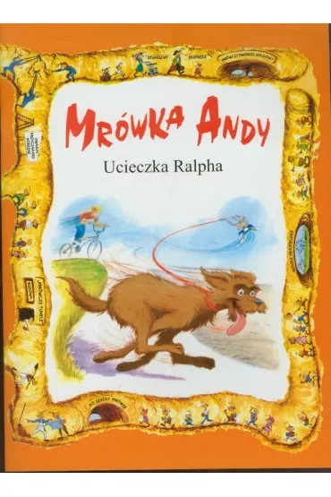 Mrówka Andy. Ucieczka Ralpha