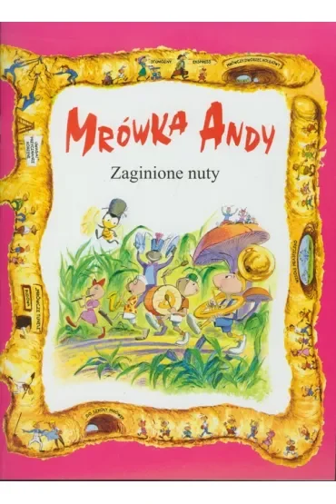 Mrówka Andy. Zaginione Nuty