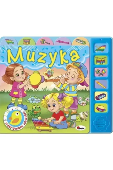 Muzyka. Odkrywam dźwięki