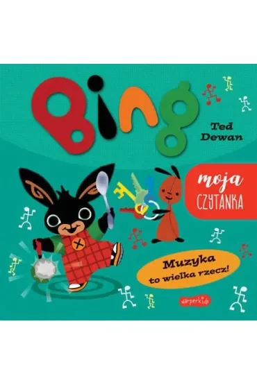Muzyka to wielka rzecz! Bing. Moja czytanka