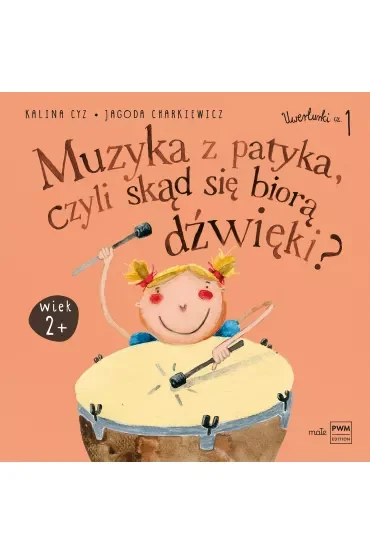 Muzyka z patyka czyli skąd się biorą dźwięki