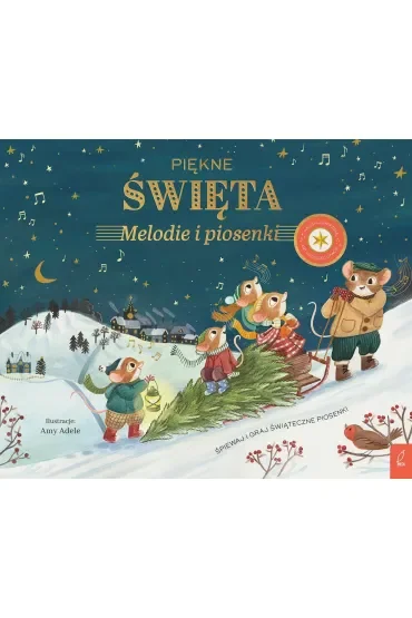 Muzykalne Myszy. Piękne Święta. Melodie i piosenki