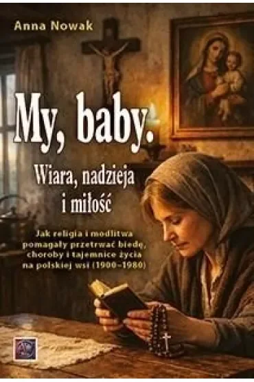 My, baby. Wiara, nadzieja i miłość