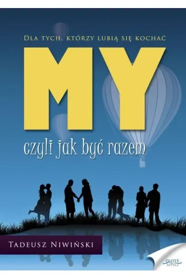 MY czyli jak być razem