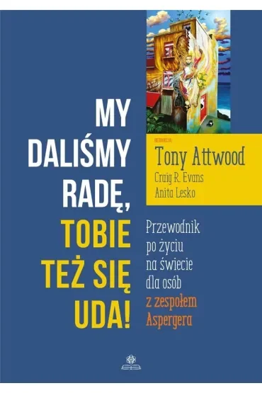 My daliśmy radę, Tobie też się uda!