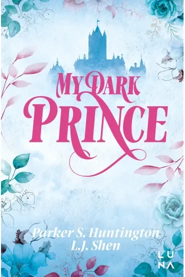 My Dark Prince. Dark Prince Road. Tom 3