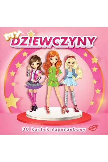 My dziewczyny