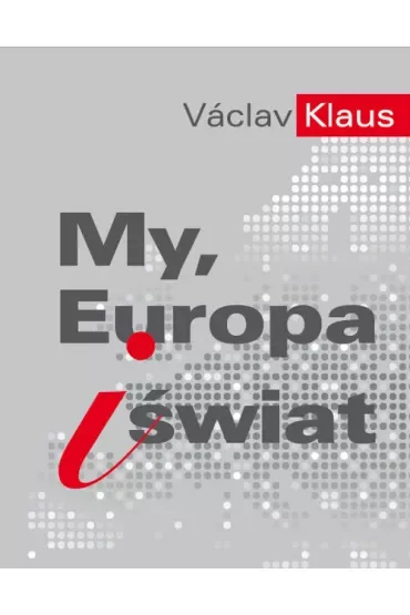 My, Europa i świat