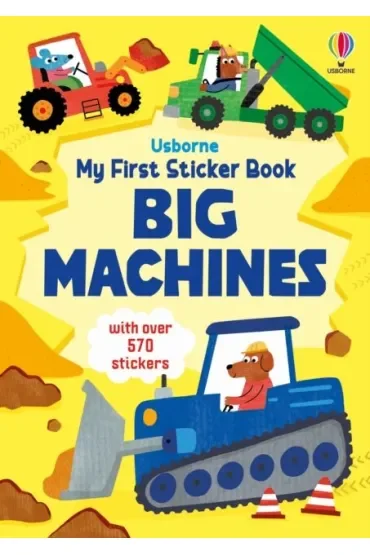My First Sticker Book Big Machines
