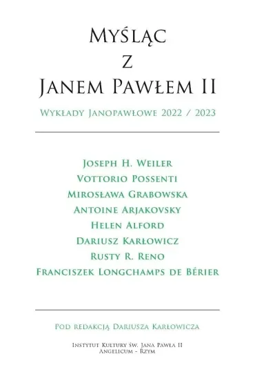 Myśląc z Janem Pawłem II. Wykłady Janopawłowe 2022/2023