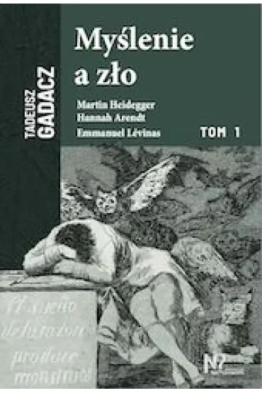 Myślenie a zło. Tom 1