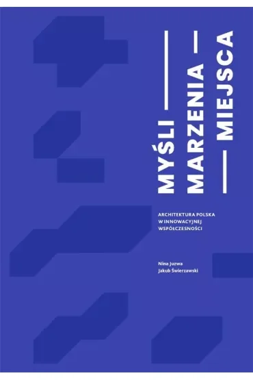 Myśli Marzenia Miejsca