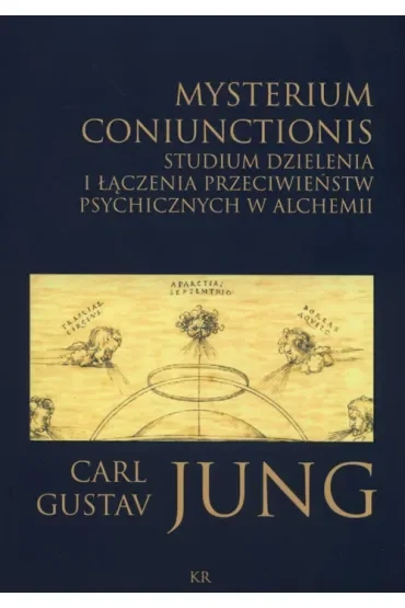 Mysterium coniunctionis. Studium dzielenia..
