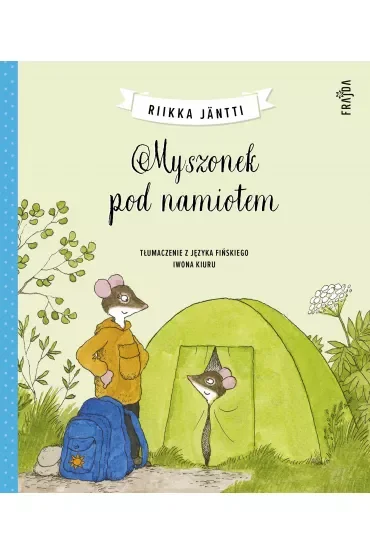 Myszonek pod namiotem. Myszonek. Tom 6