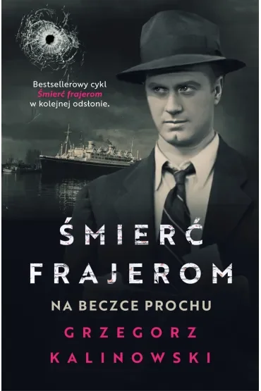 Na beczce prochu. Śmierć frajerom. Tom 5