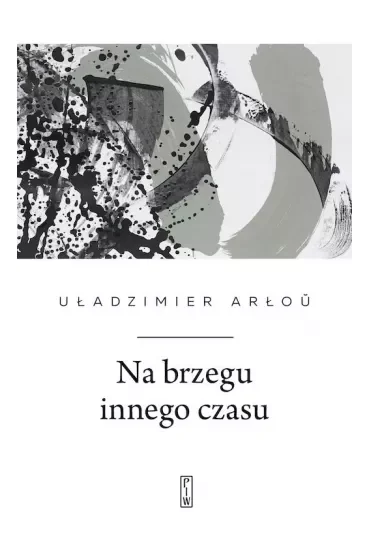 Na brzegu innego czasu (pocket)