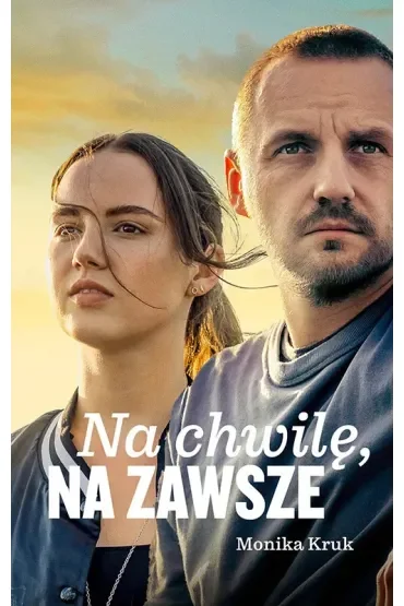 Na chwilę, na zawsze