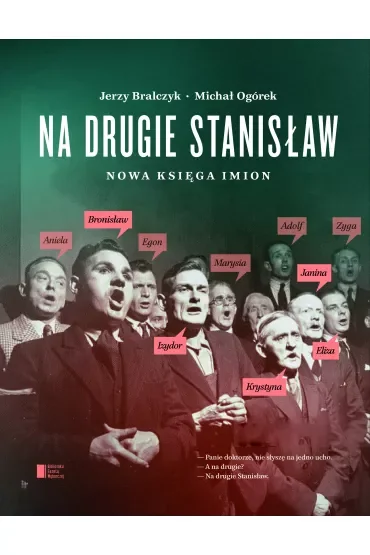 Na drugie Stanisław. Nowa księga imion