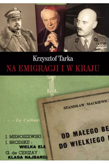 Na emigracji i w kraju
