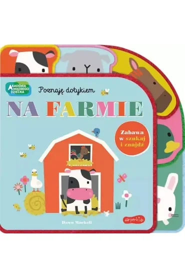 Na farmie. Zabawa w szukaj i znajdź. Akademia Mądrego Dziecka. Poznaję dotykiem