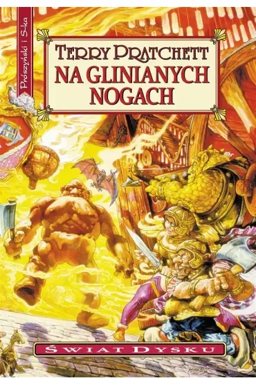 Na glinianych nogach. Świat Dysku. Tom 19