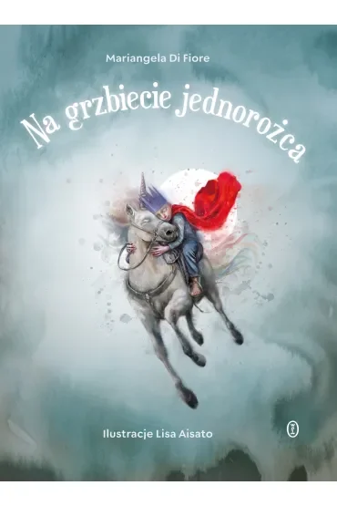Na grzbiecie jednorożca