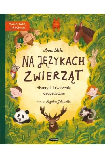 Na językach zwierząt. Historyjki logopedyczne