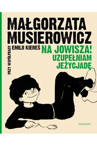 Uzupełniam Jeżycjadę. Na Jowisza! Tom 1