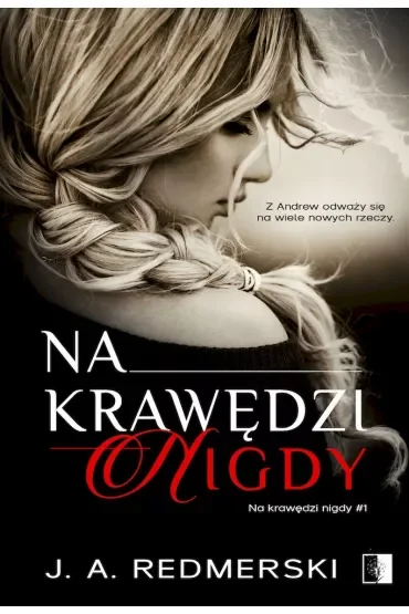 Na krawędzi nigdy. Tom 1