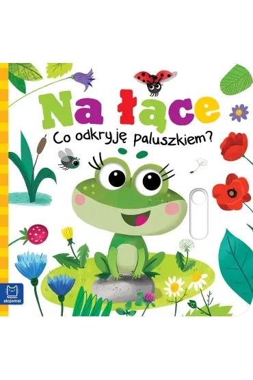 NA ŁĄCE. CO ODKRYJĘ PALUSZKIEM