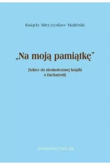 Na moją pamiątkę